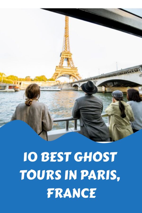 10 Best Ghost Tours in Paris, France