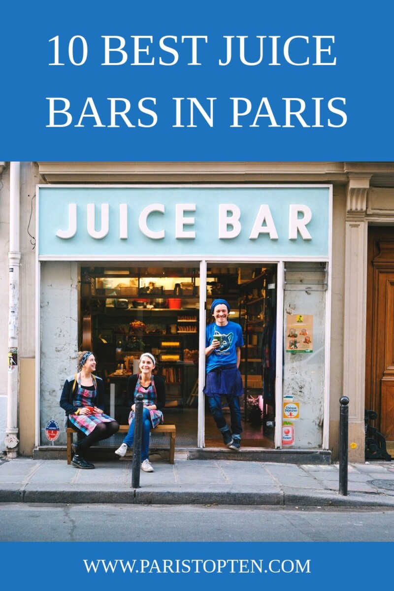 10 Best Smoothie Bars in Paris Top Spots for Delicious and Nutritious