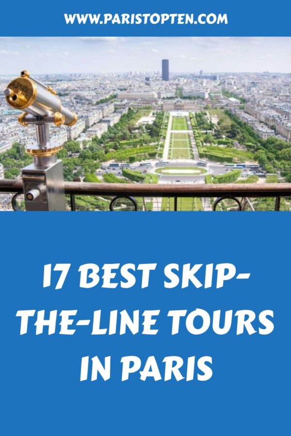 17 Best Skip-the-Line Tours in Paris