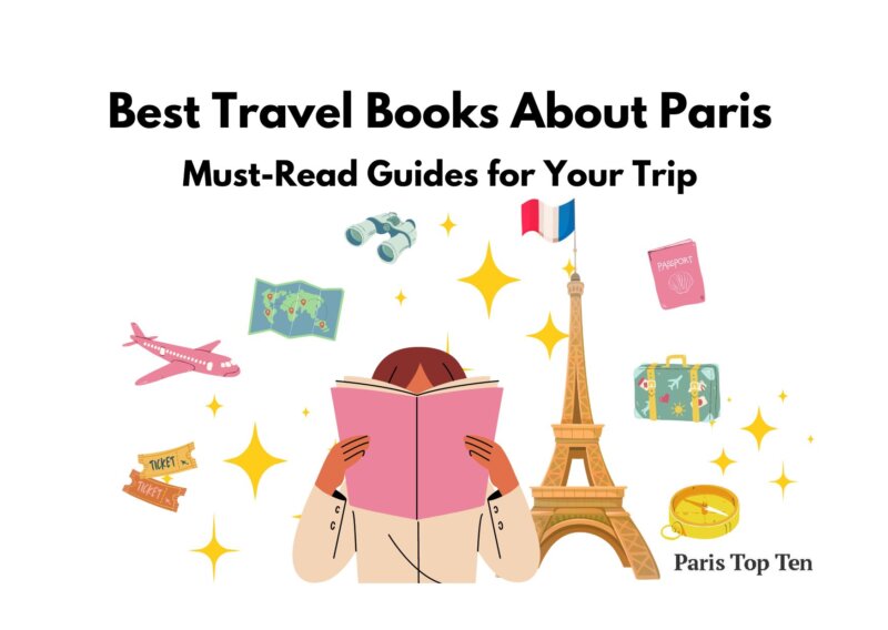 Best Travel Books About Paris Must-Read Guides for Your Trip