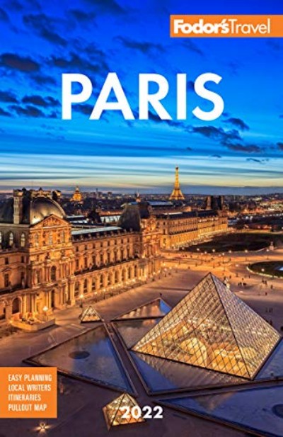Fodor's Paris 2022 (Full-color Travel Guide)  Book Cover