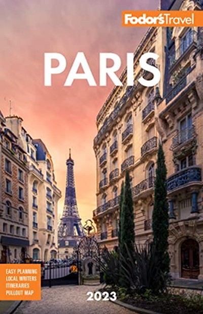 Fodor's Paris 2023 (Full-color Travel Guide) Book Cover