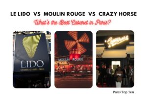 Le Lido vs Moulin Rouge vs Crazy Horse: What's the Best Cabaret in Paris?