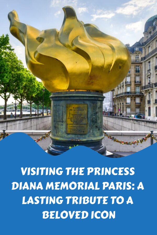 Exploring the Princess Diana Memorial Paris A Lasting Tribute to a