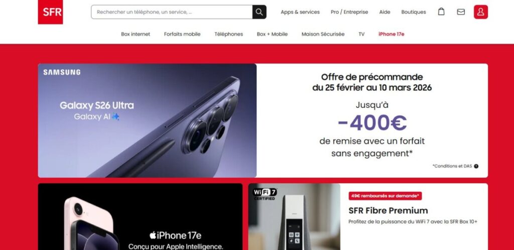 SFR website homepage featuring Samsung Galaxy S26 Ultra and iPhone 17e promotions. Includes preorder offer and SFR Fibre Premium ad with WiFi 7 certified modem.
