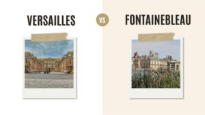 Versailles vs. Fontainebleau: Which Iconic Château Should You Choose?